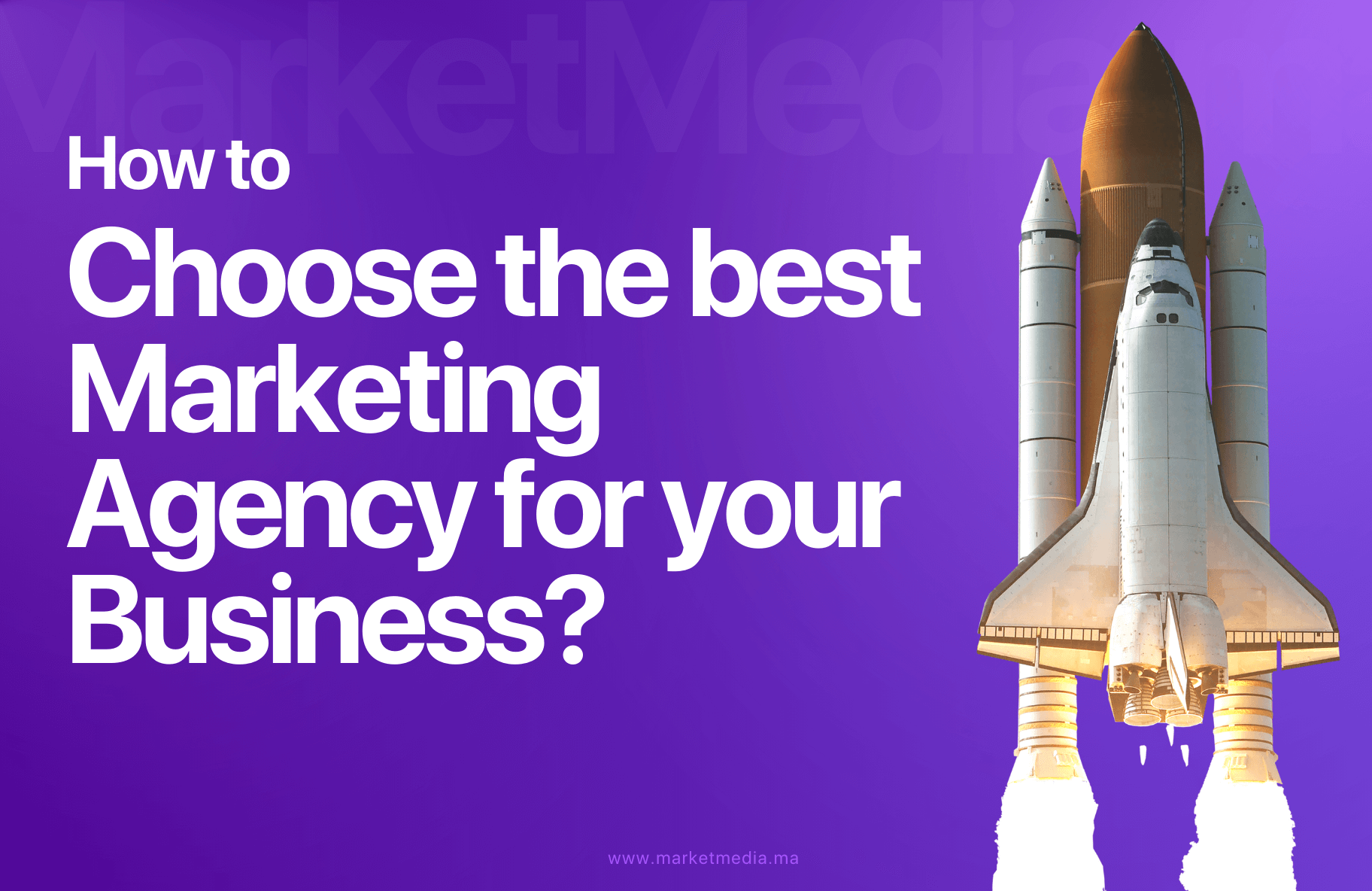 How to Choose the Best Marketing Agency for Your Business